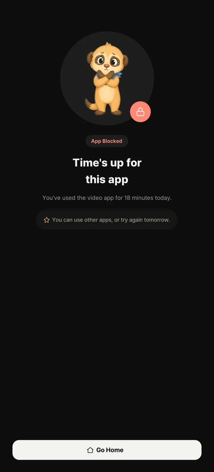 App time's-up screen on the child's phone: You've used the video app for 18 minutes today, Go Home button
